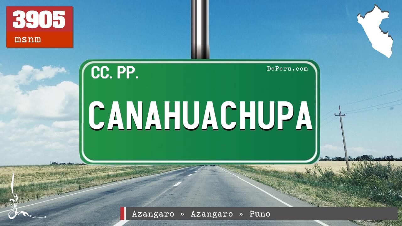CANAHUACHUPA