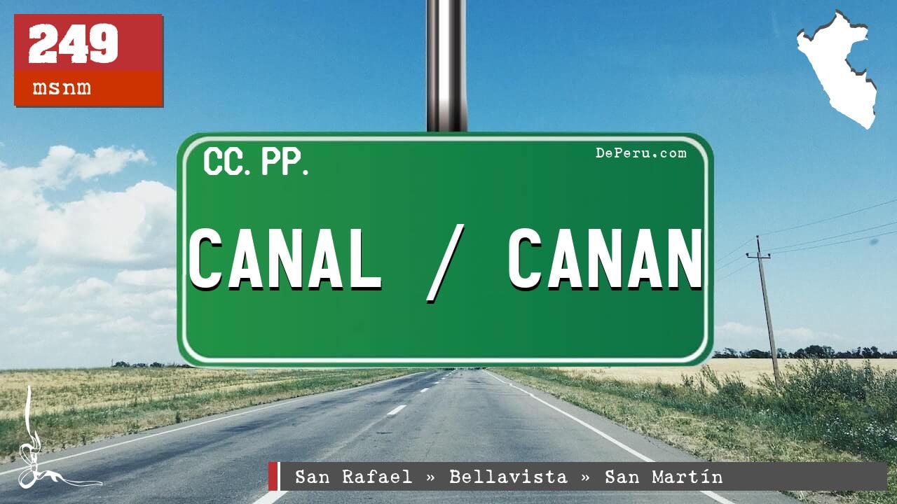Canal / Canan