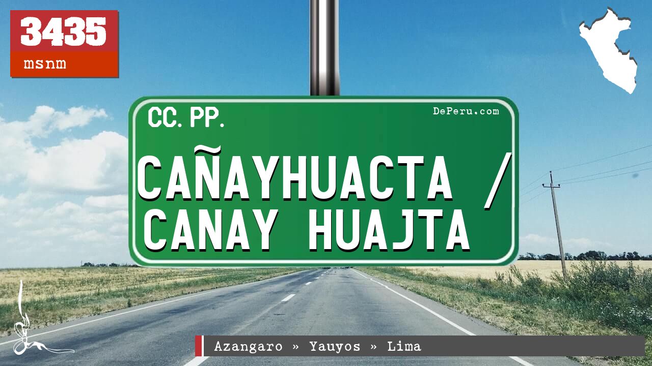 Caayhuacta / Canay Huajta