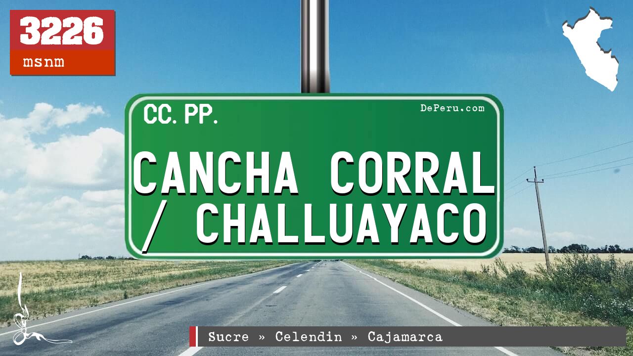 Cancha Corral / Challuayaco