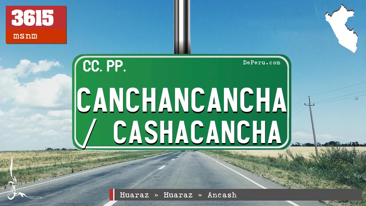 Canchancancha / Cashacancha
