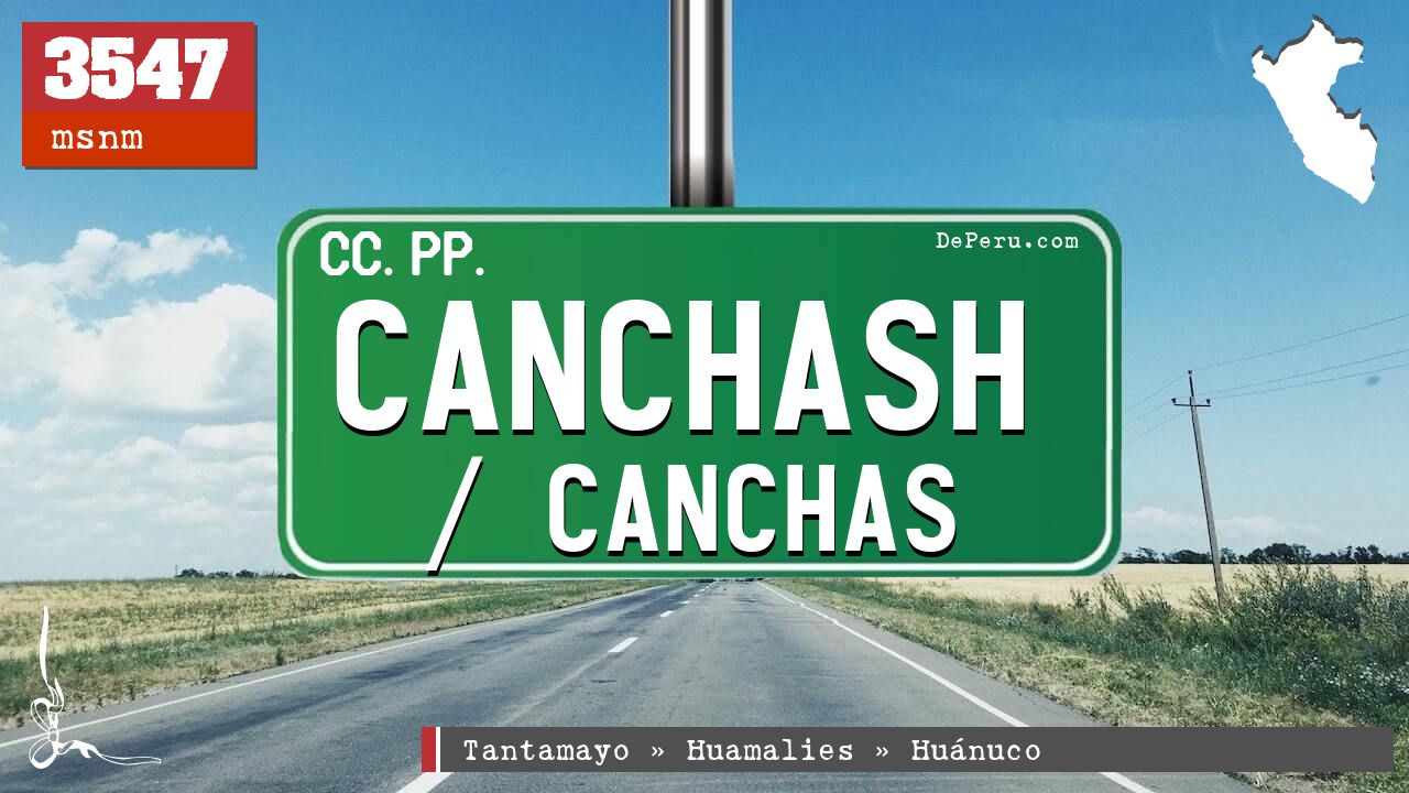 Canchash / Canchas