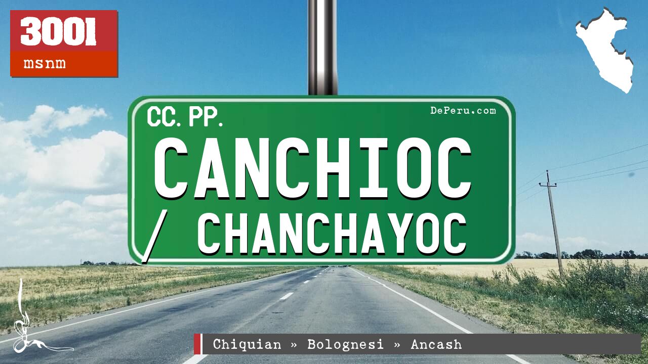 Canchioc / Chanchayoc