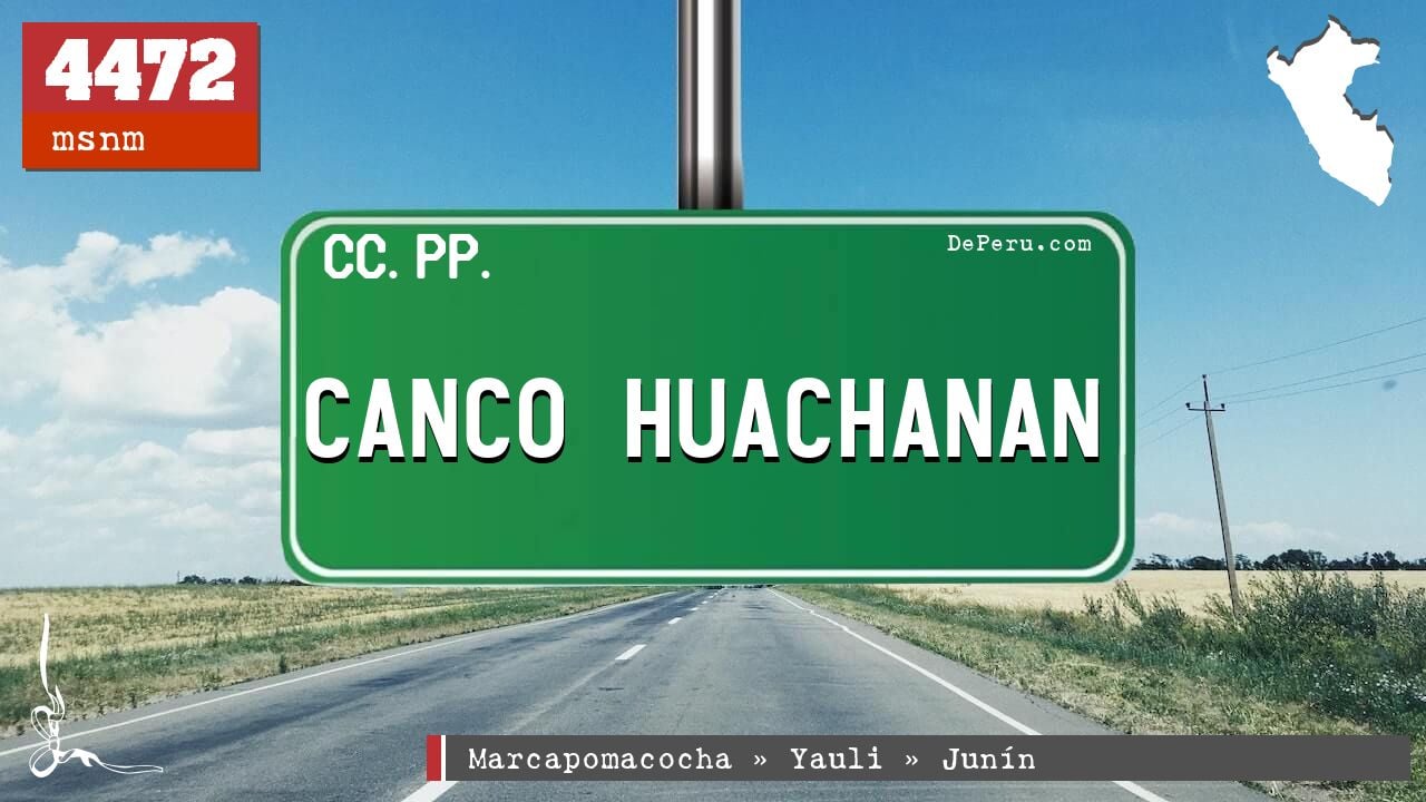 Canco Huachanan