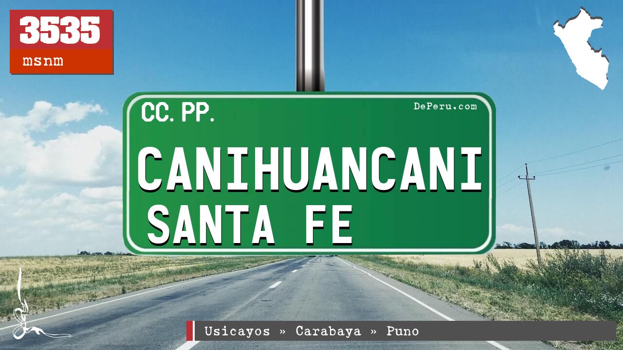 Canihuancani Santa Fe