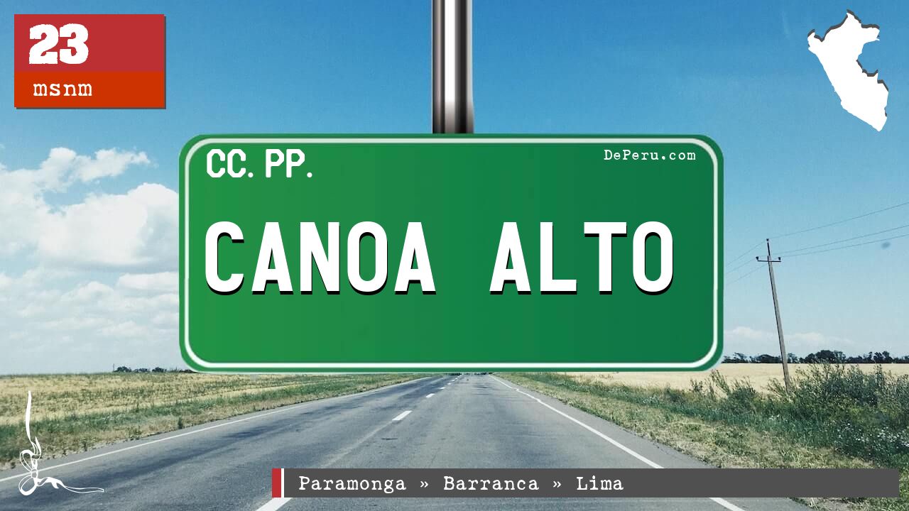 CANOA ALTO