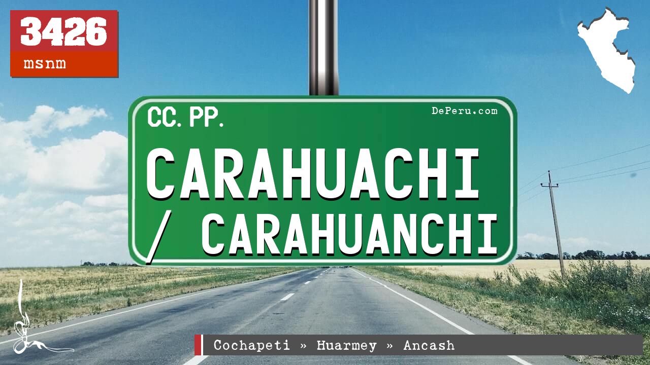 Carahuachi / Carahuanchi