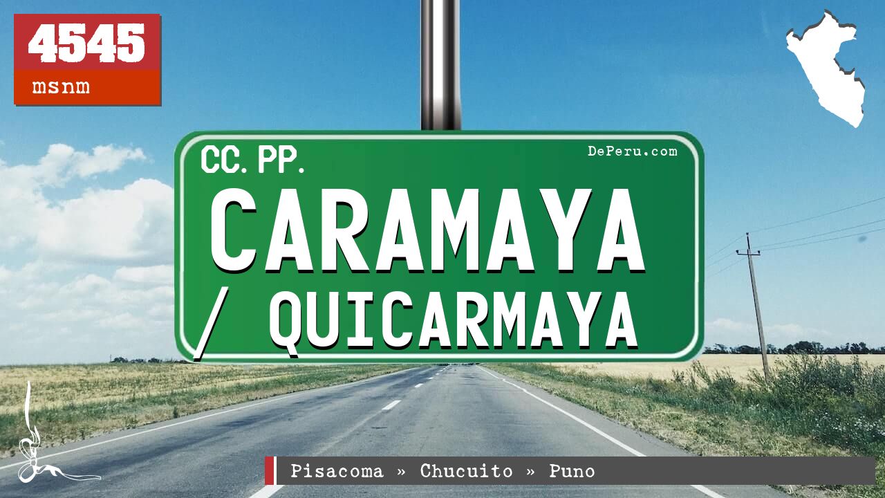 Caramaya / Quicarmaya