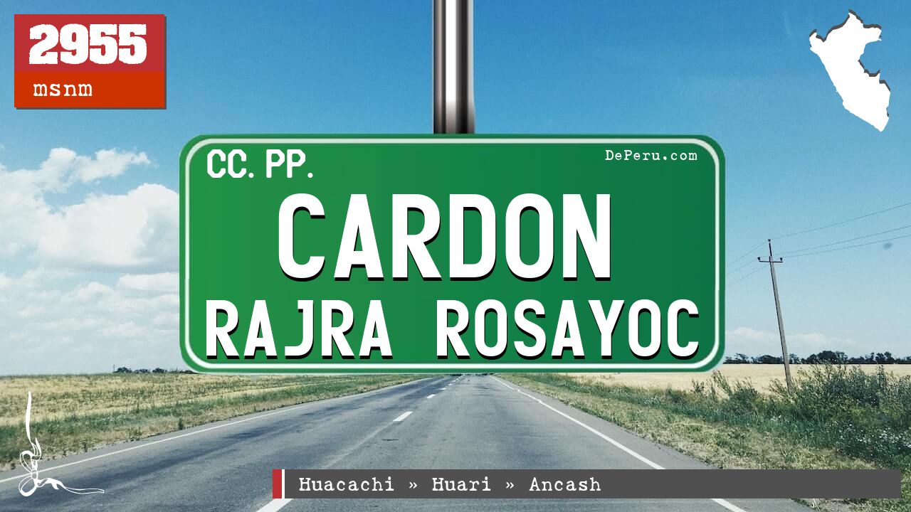 Cardon Rajra Rosayoc