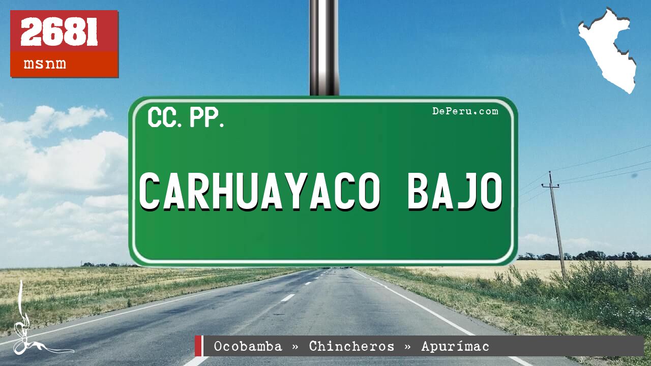 Carhuayaco Bajo