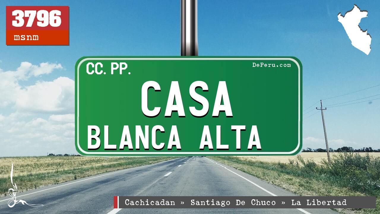 Casa Blanca Alta