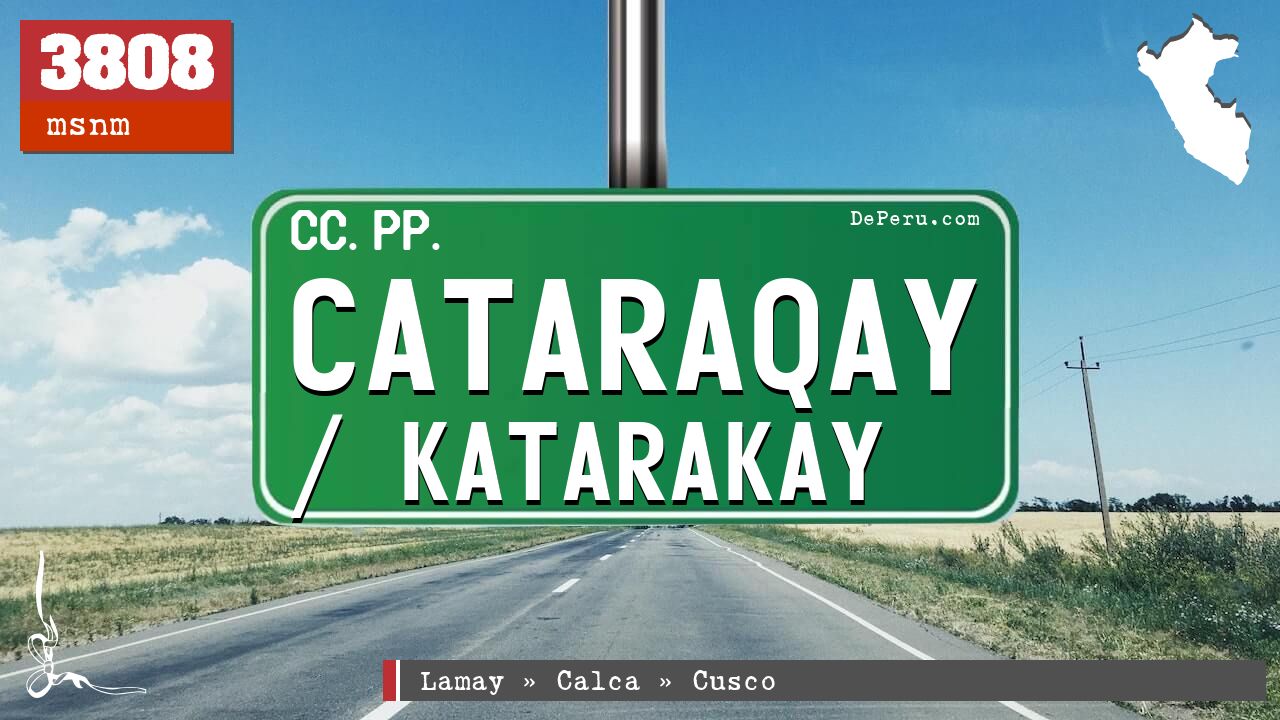 Cataraqay / Katarakay