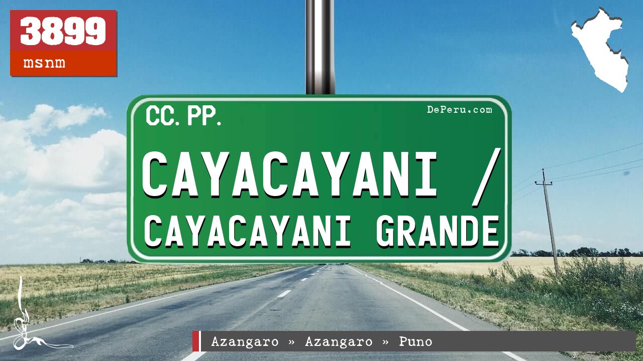 Cayacayani / Cayacayani Grande