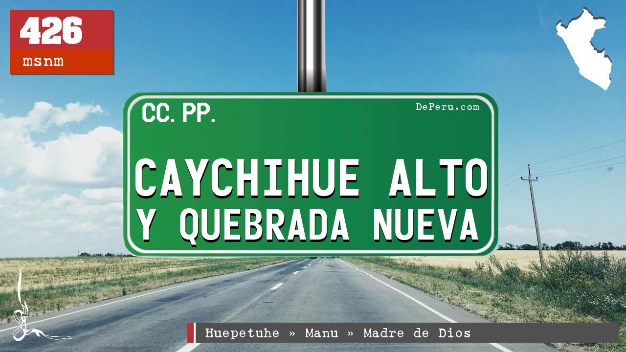 Caychihue Alto y Quebrada Nueva