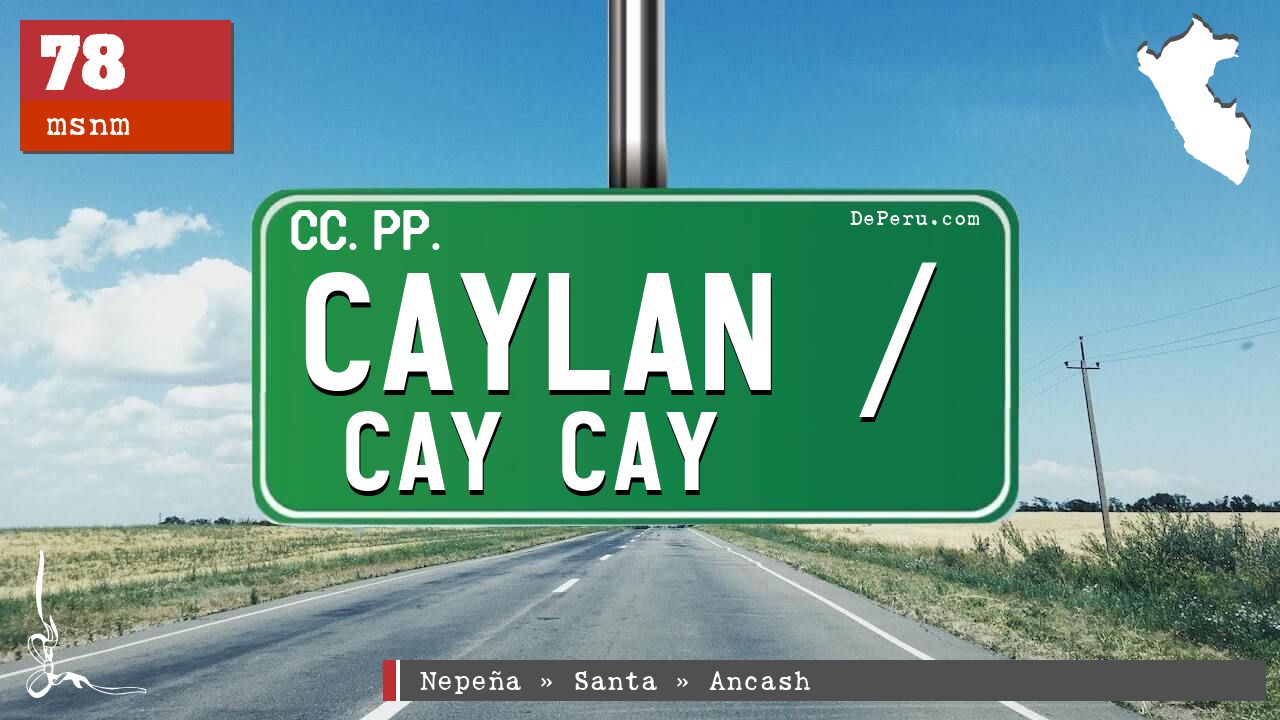 Caylan / Cay Cay