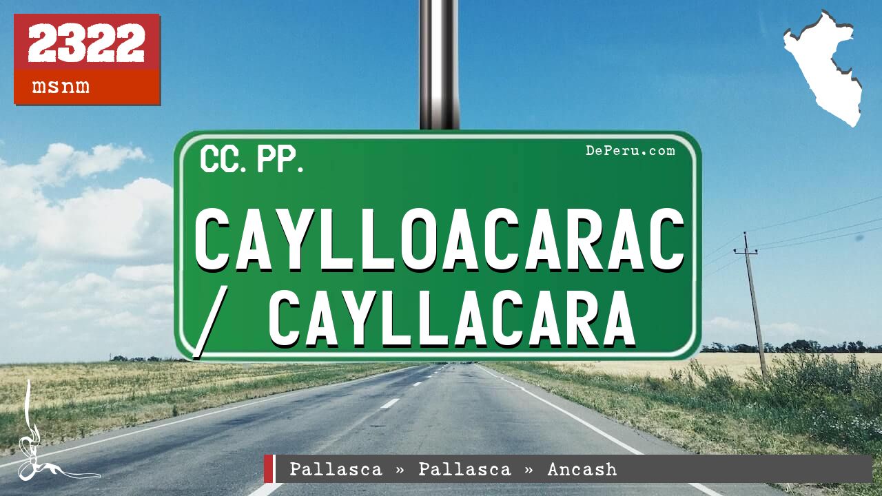 Caylloacarac / Cayllacara