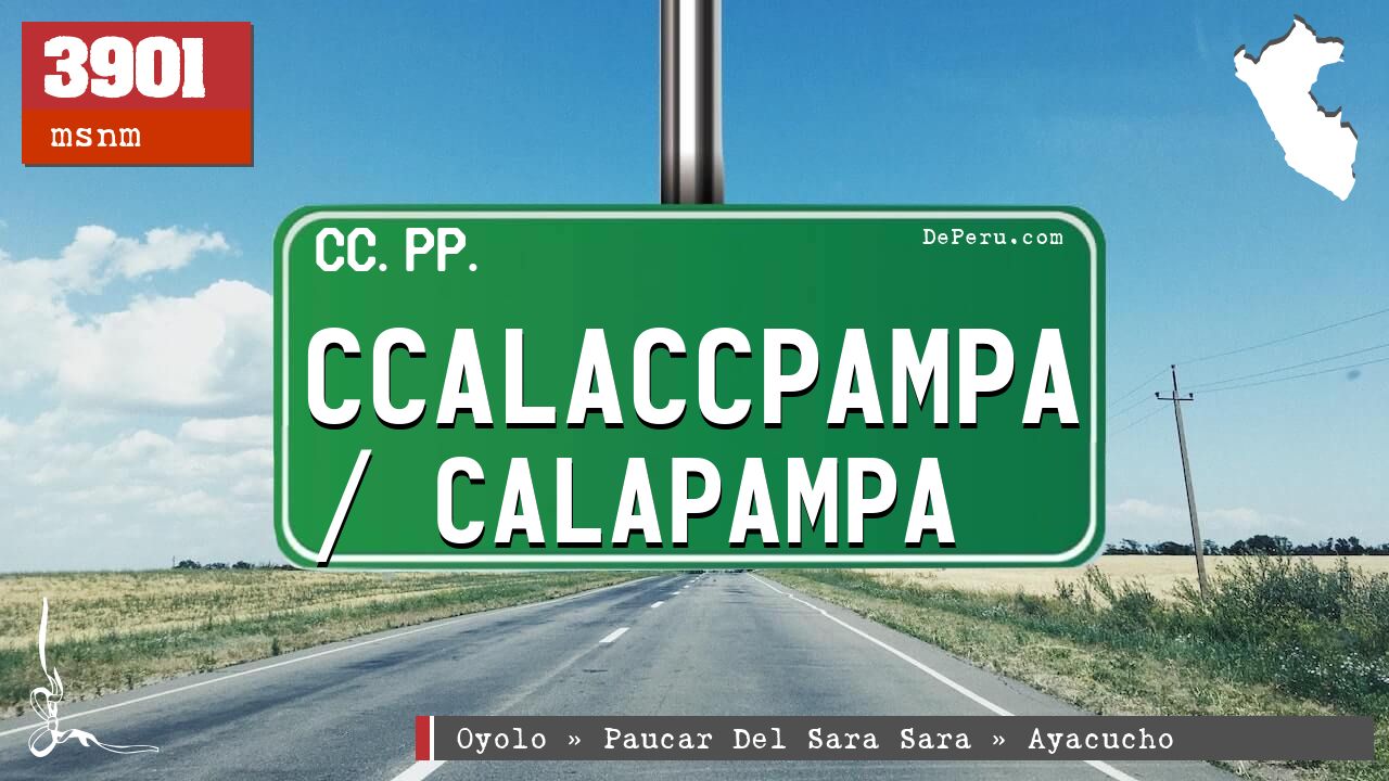 Ccalaccpampa / Calapampa