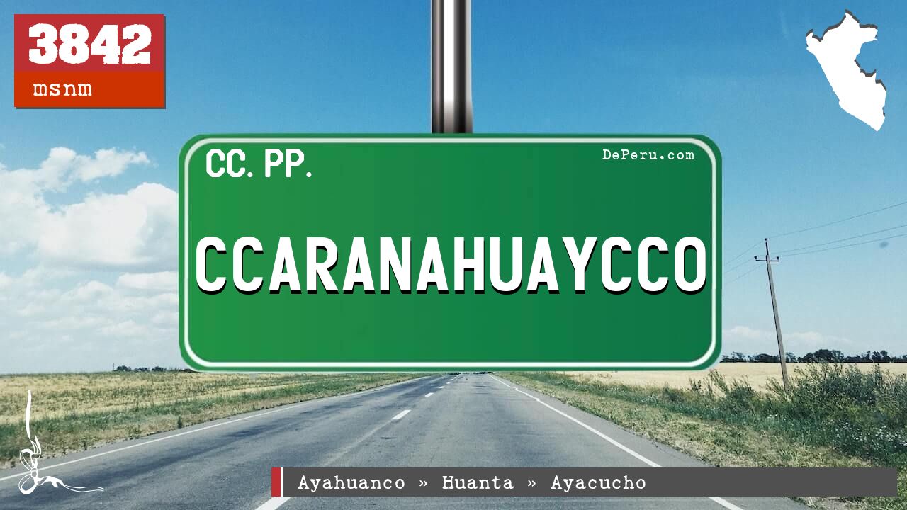 Ccaranahuaycco