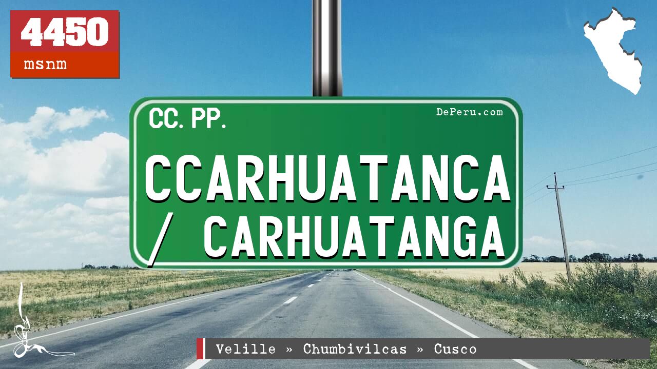 Ccarhuatanca / Carhuatanga
