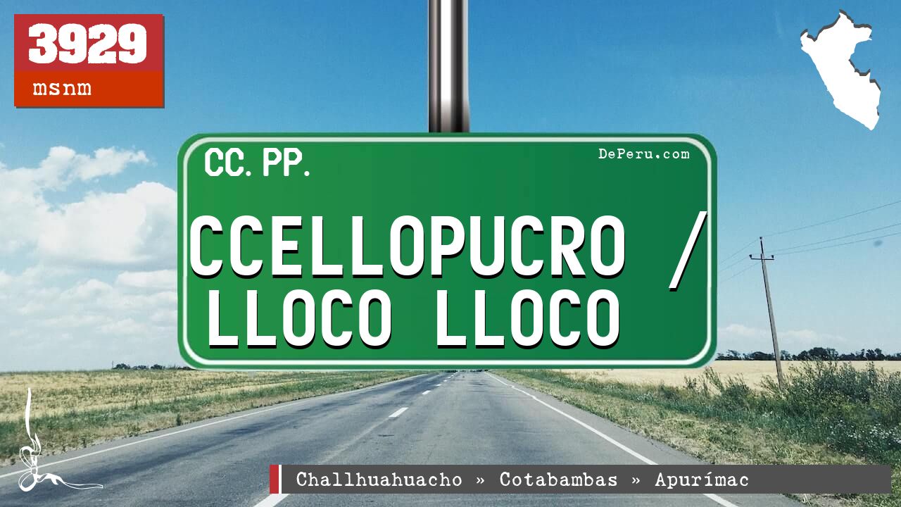 Ccellopucro / Lloco Lloco