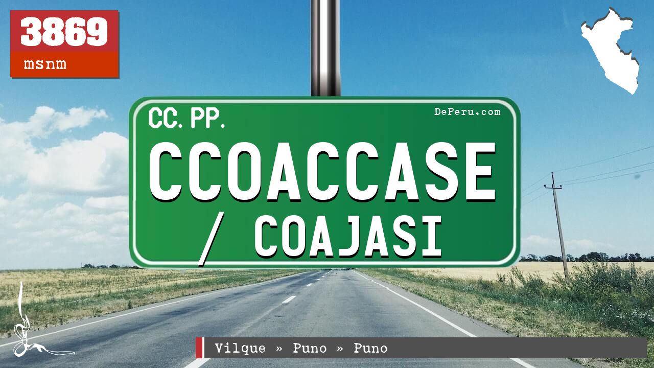 Ccoaccase / Coajasi