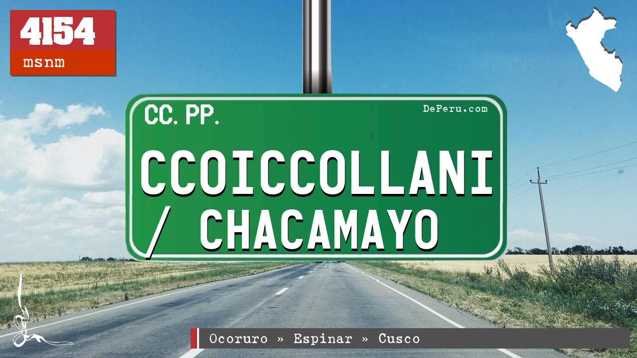 Ccoiccollani / Chacamayo