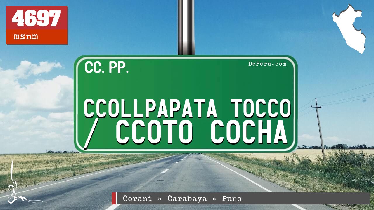 Ccollpapata Tocco / Ccoto Cocha