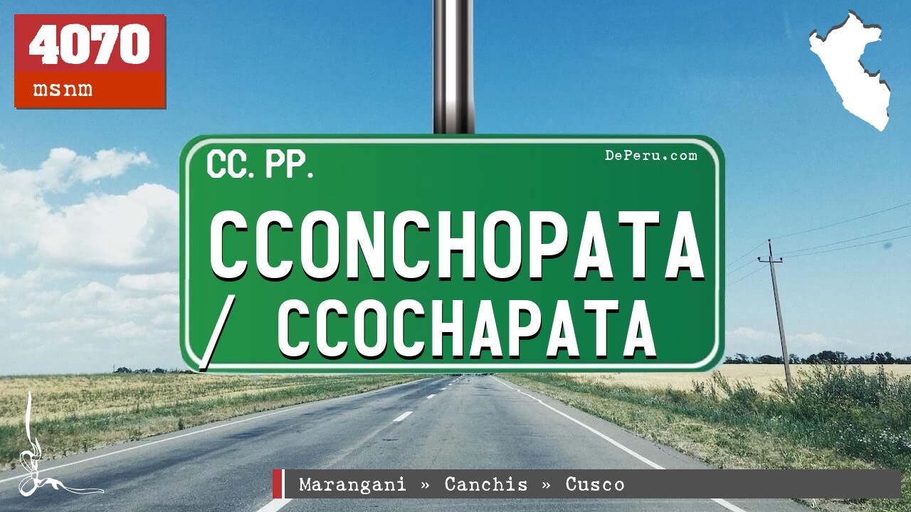 Cconchopata / Ccochapata