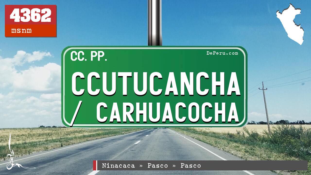 Ccutucancha / Carhuacocha
