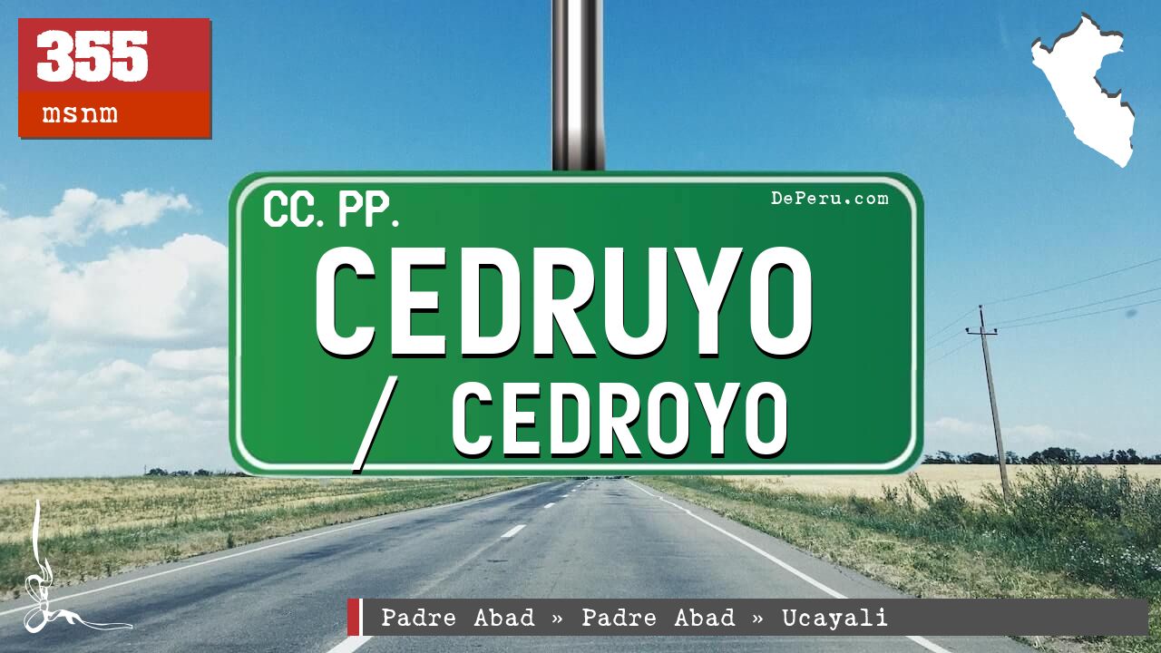 Cedruyo / Cedroyo