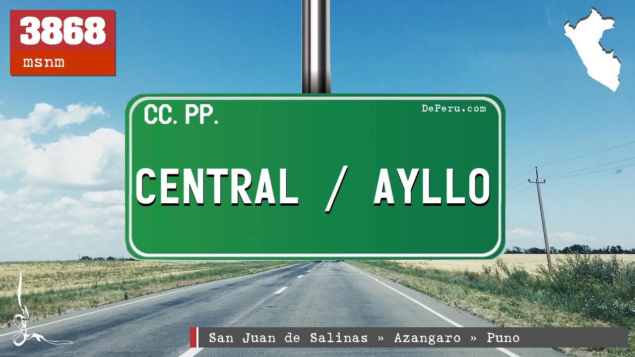 CENTRAL / AYLLO