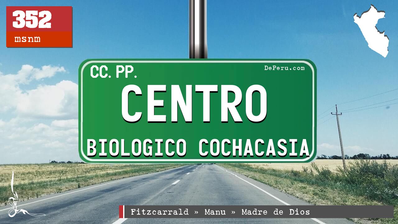 Centro Biologico Cochacasia