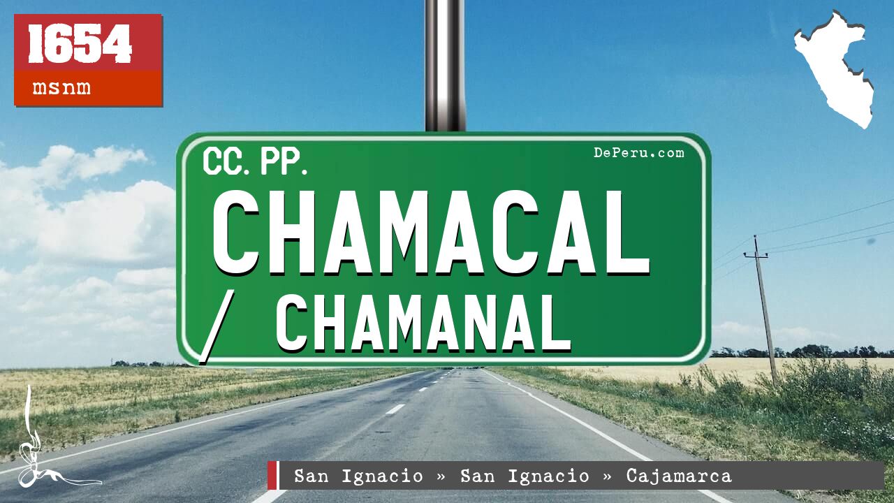 Chamacal / Chamanal