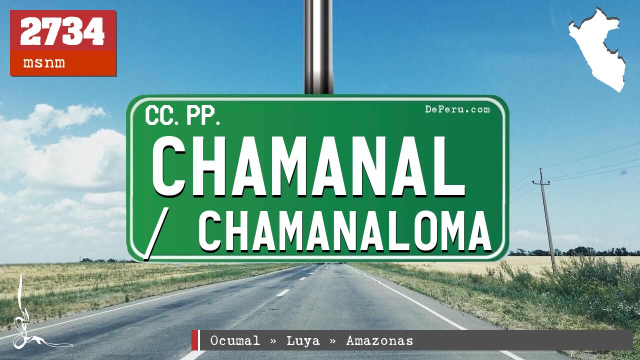 Chamanal / Chamanaloma