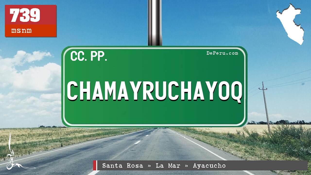 Chamayruchayoq