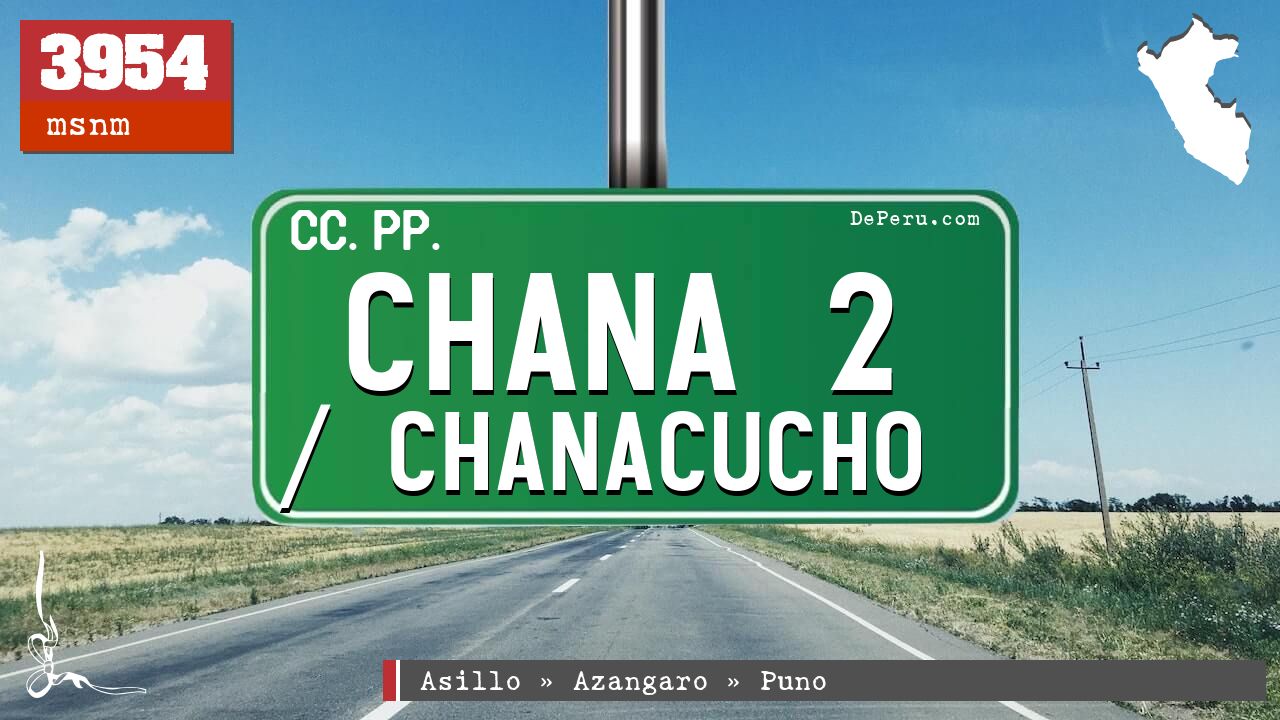 Chana 2 / Chanacucho