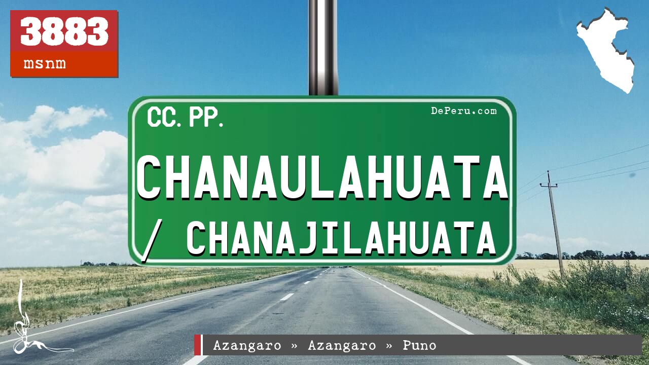Chanaulahuata / Chanajilahuata