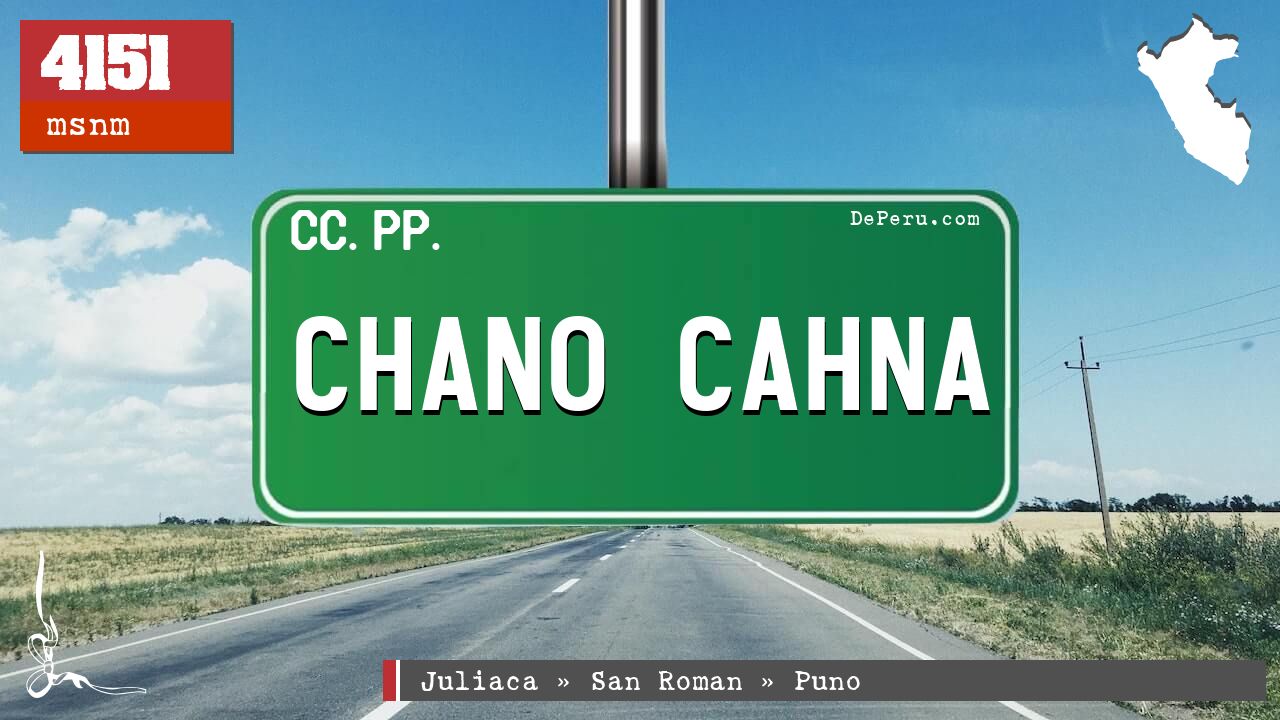 CHANO CAHNA