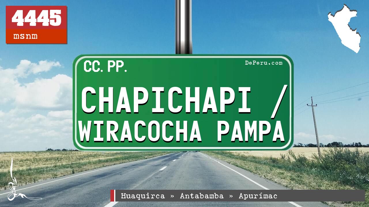Chapichapi / Wiracocha Pampa