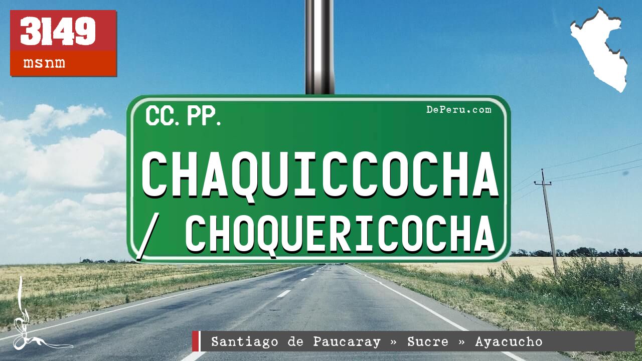 Chaquiccocha / Choquericocha