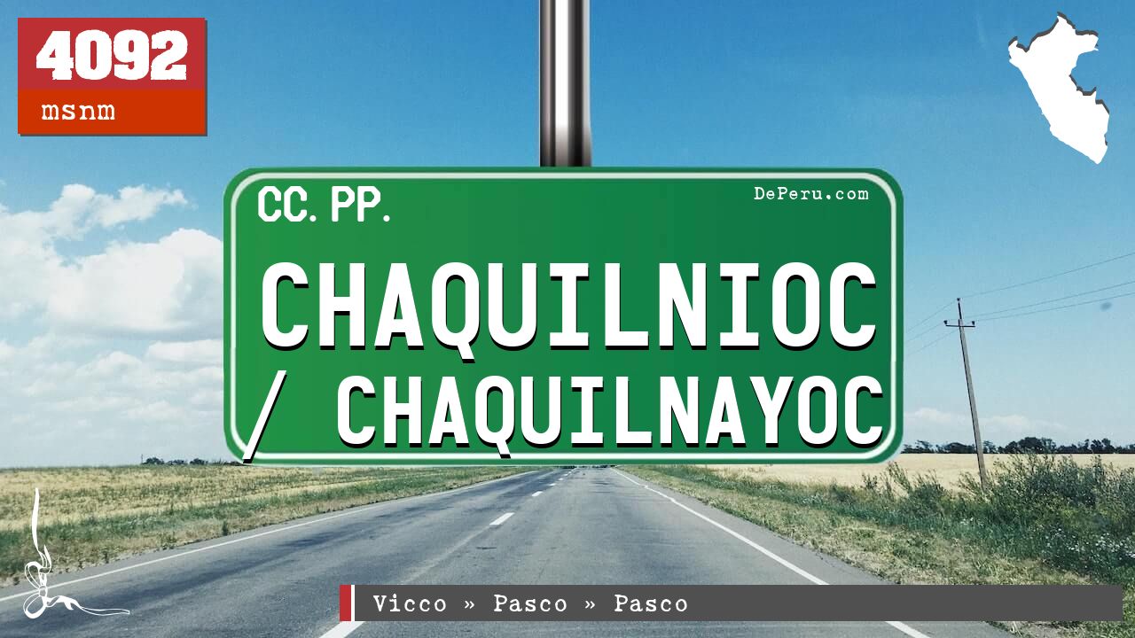 Chaquilnioc / Chaquilnayoc
