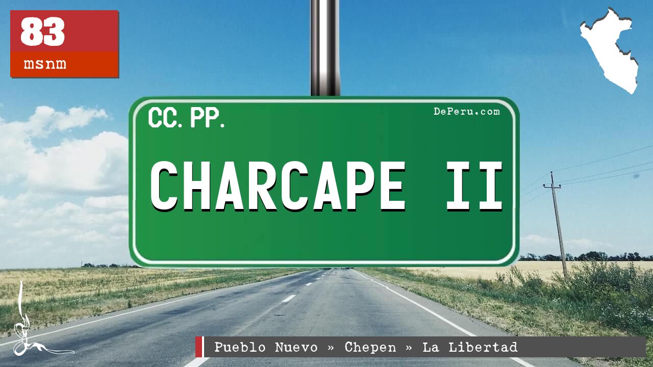 CHARCAPE II