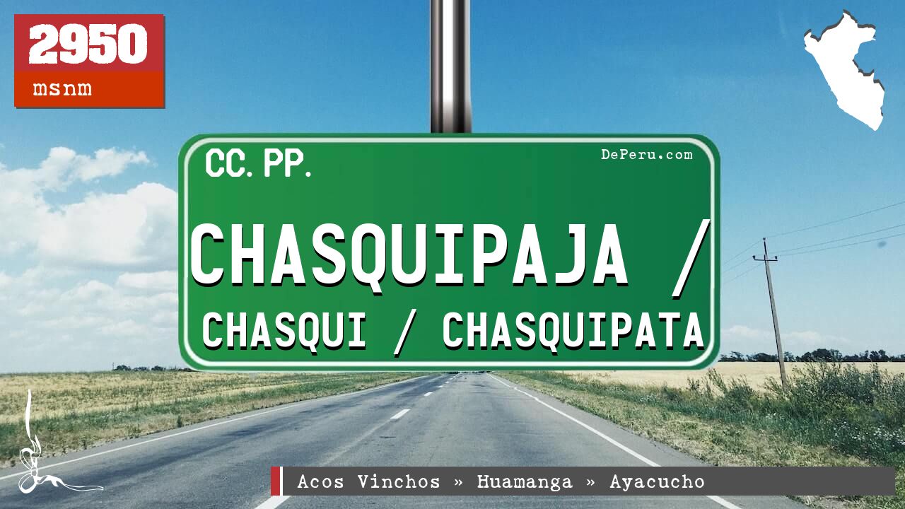 Chasquipaja / Chasqui / Chasquipata
