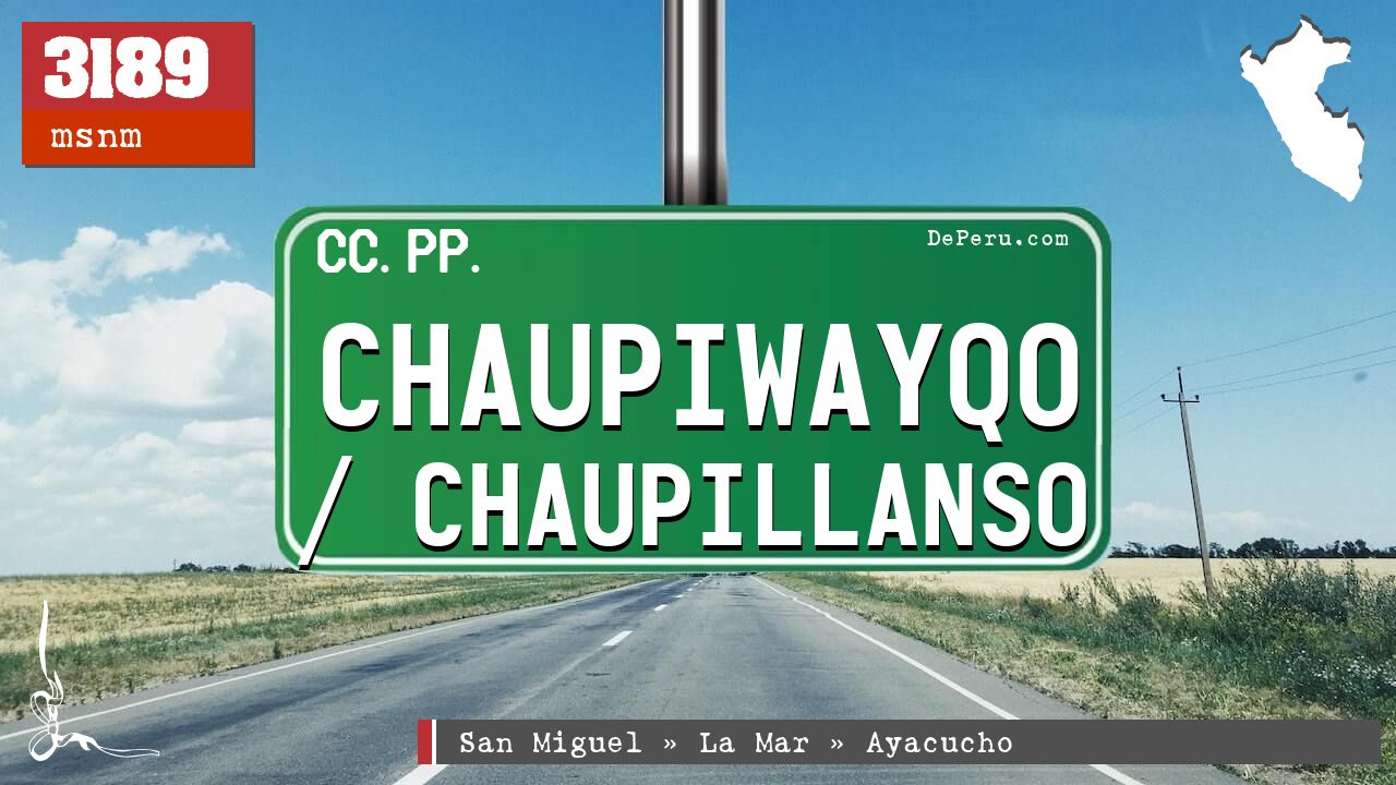 Chaupiwayqo / Chaupillanso
