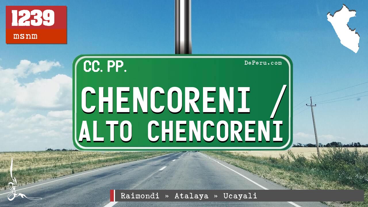 Chencoreni / Alto Chencoreni