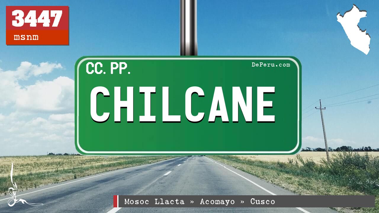 Chilcane