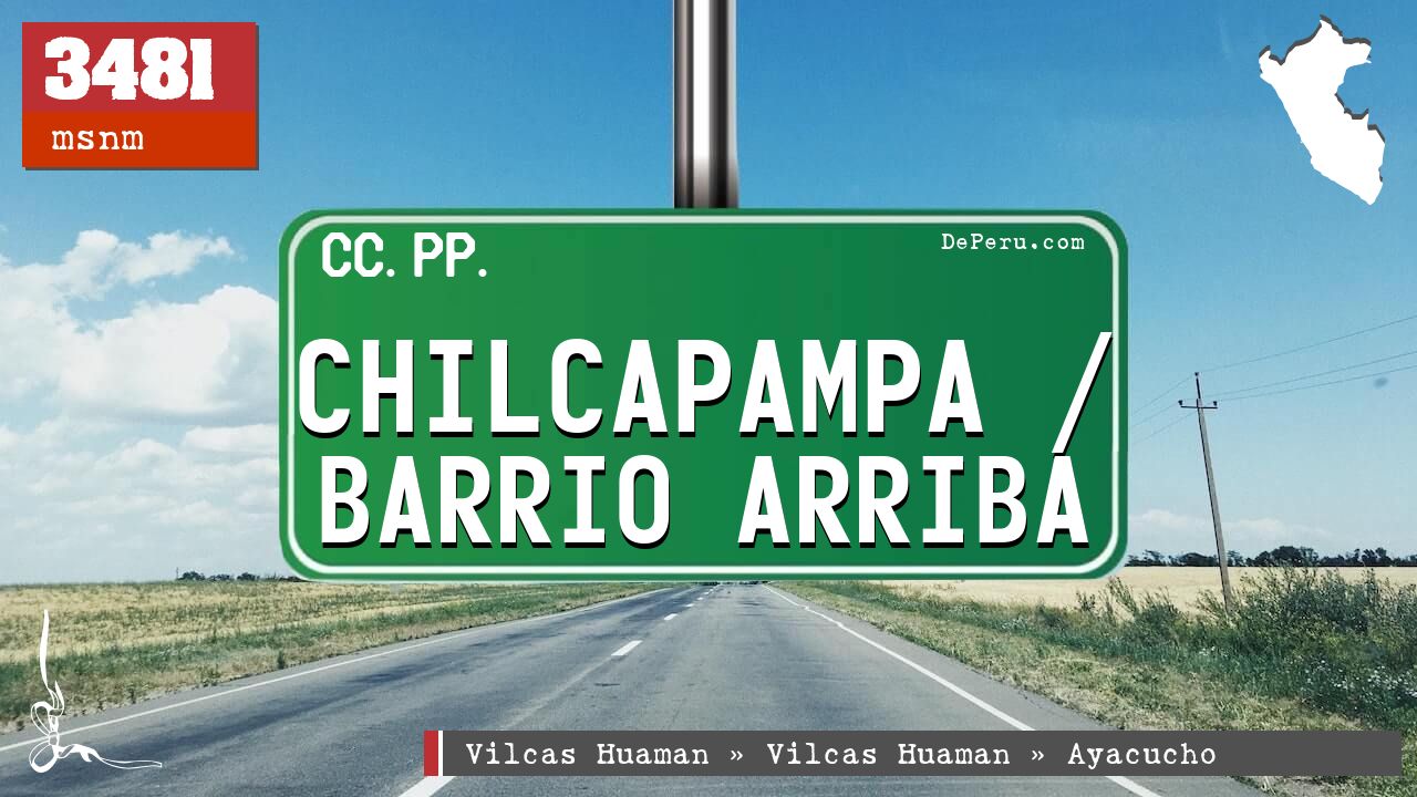 Chilcapampa / Barrio Arriba