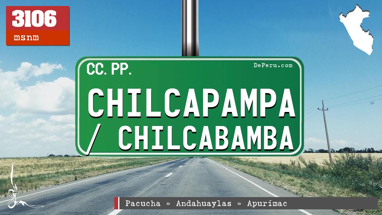 Chilcapampa / Chilcabamba