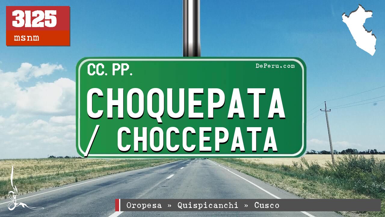 Choquepata / Choccepata