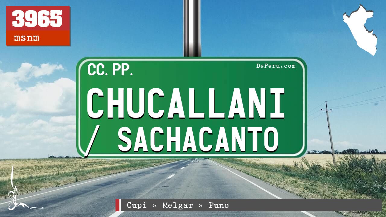 Chucallani / Sachacanto